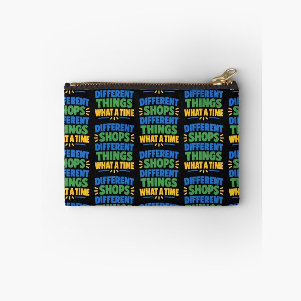 Item preview, Different Shops Different Things What A Time Funny Shopping Meme Design designed and sold by TeeTimeTreasure.