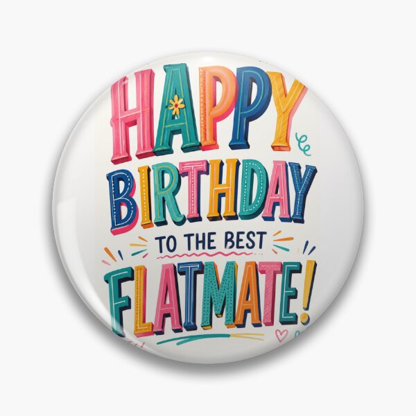 Item preview, Happy Birthday To The Best Flatmate Colorful Typography designed and sold by Places On Earth.