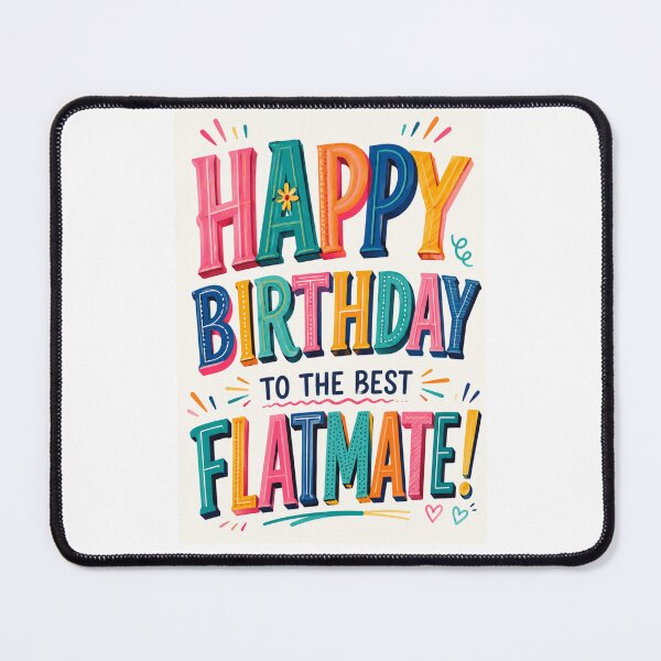 Item preview, Happy Birthday To The Best Flatmate Colorful Typography designed and sold by Places On Earth.