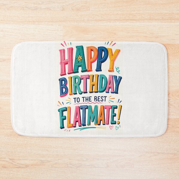 Item preview, Happy Birthday To The Best Flatmate Colorful Typography designed and sold by Places On Earth.