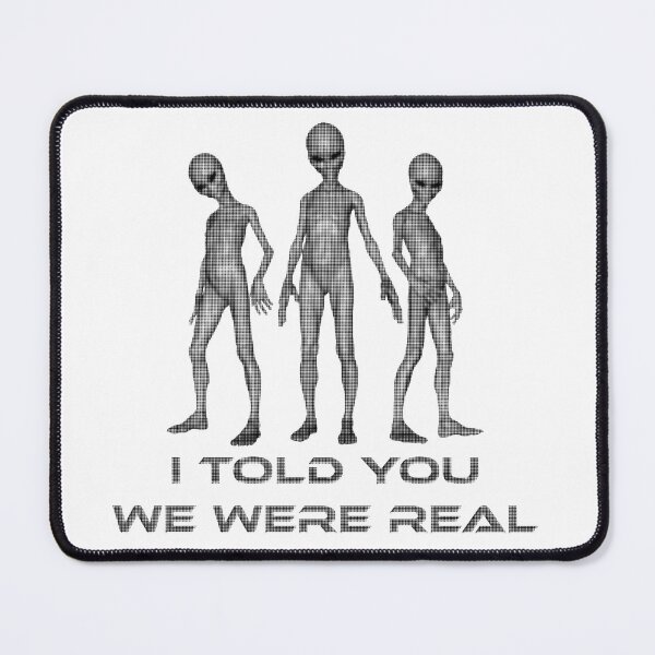 Item preview, I Told You We Were Real - Ver. 2 designed and sold by R-A Designs.