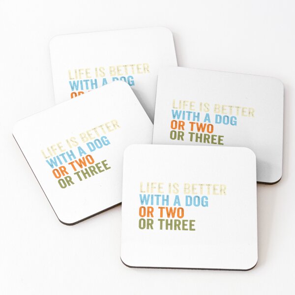 Item preview, Life Is Better With A Dog Or Two Or Three Dog Lover Pet Owner designed and sold by RetroMini2026.