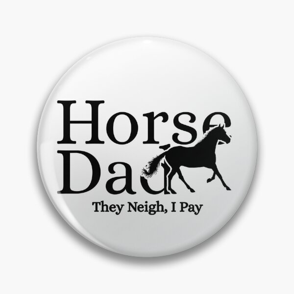 Item preview, Horse Dad They Neigh I Pay designed and sold by Dondonmart.