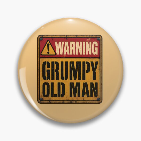 Item preview, Warning Grumpy Old Man Vintage Sign designed and sold by Scorpion Creative.