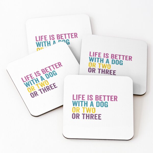 Item preview, Life Is Better With A Dog Or Two Or Three Dog Lover Pet Owner designed and sold by RetroMini2026.