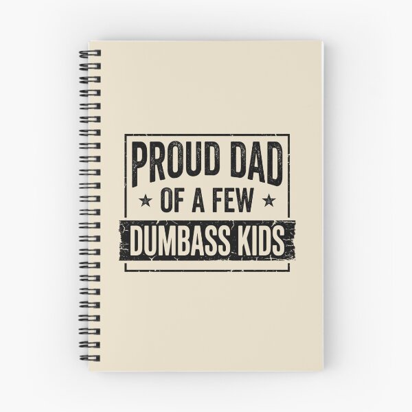 Item preview, Proud Dad of a Few Dumbass Kids designed and sold by dudelinart.