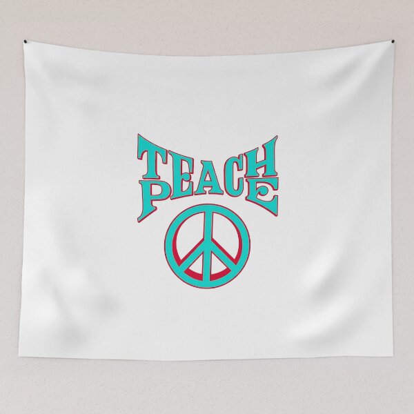 Item preview, Hippy Political TEACH PEACE Symbol 4 A Better World Hippie Love Everybody No War designed and sold by BuyShirtsOnline.
