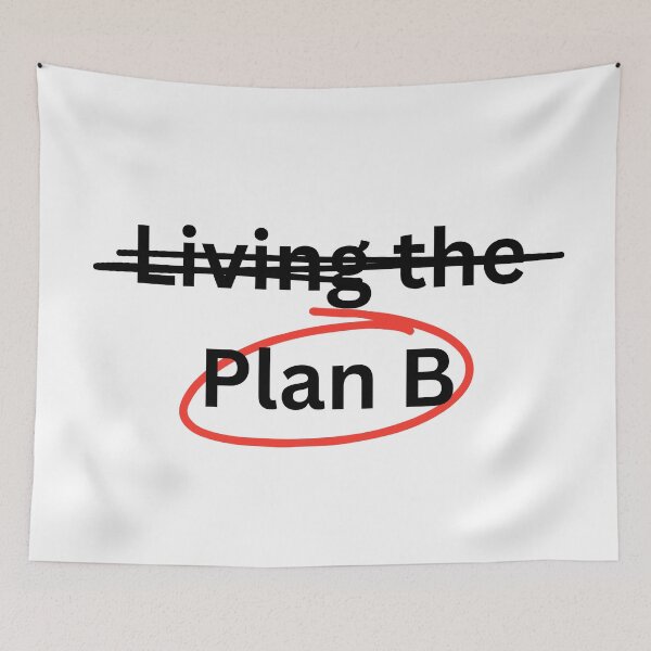 Item preview, Living The, Plan B Funny Motivational designed and sold by HYPNK.