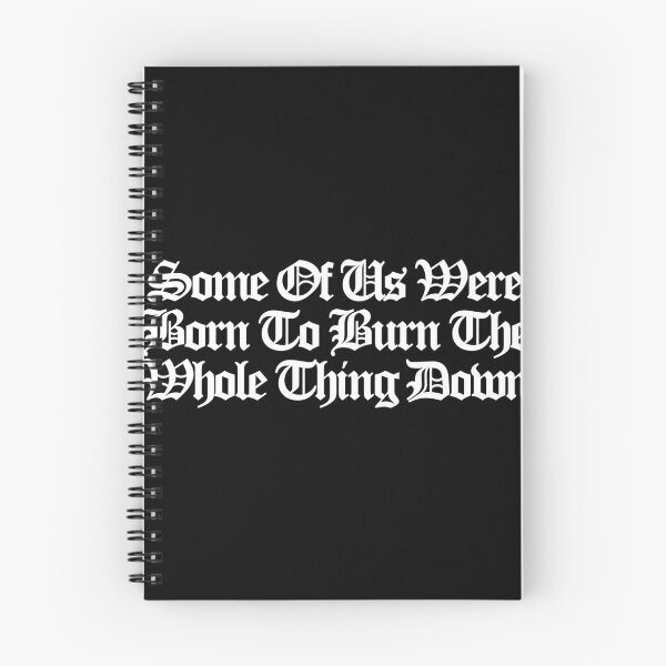 Item preview, Some Of Us Were Born To Burn The Whole Thing Down - Euphoria Art designed and sold by dsxclothing.