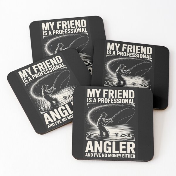 Item preview, My friend is a professional angler and I've no money either!  designed and sold by Scorpion Creative.