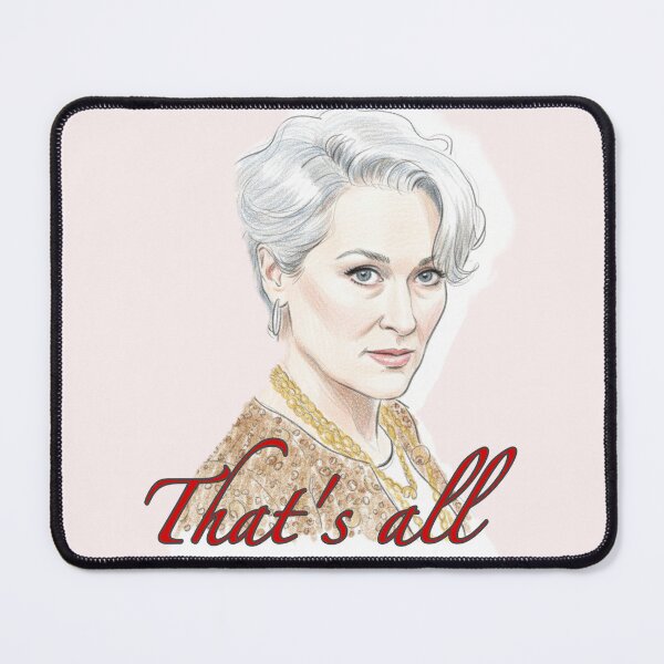 Item preview, miranda priestly - that's all designed and sold by Thetdesigns.