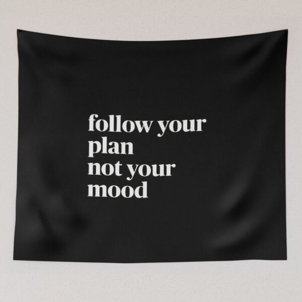 Item preview, Follow your plan, not your mood designed and sold by ArtLGhh.