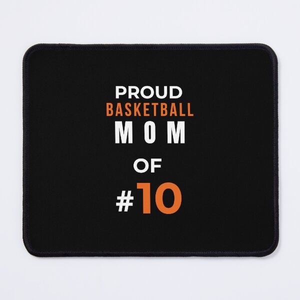 Item preview, Proud Basketball Mom of #10 – Gift for Basketball Mom & Sports Parents designed and sold by made4noise.