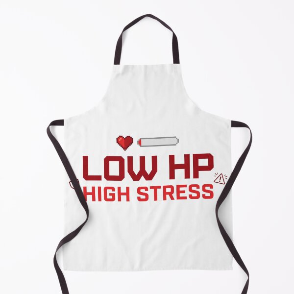 Item preview, Low HP, High Stress designed and sold by khalidnasr.