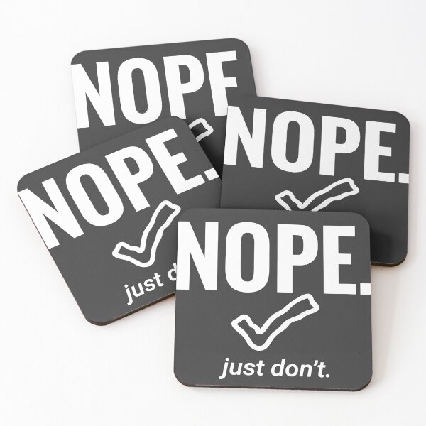 Item preview, NOPE Just Don't Funny Parody White Design designed and sold by ⭐Anistore⭐.