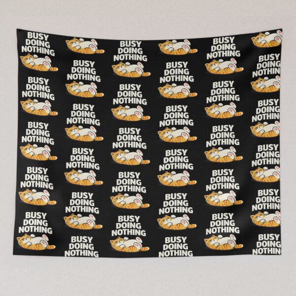 Item preview, Busy Doing Nothing Funny Lazy Cat | Fat Cat Belly Up Meme designed and sold by UBdesign.