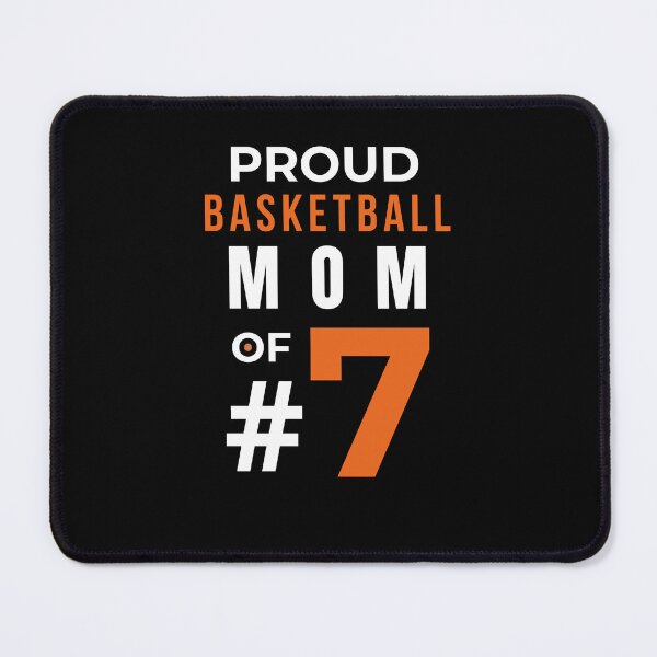 Item preview, Proud Basketball Mom of #7 – Gift for Basketball Mom & Sports Parents designed and sold by made4noise.
