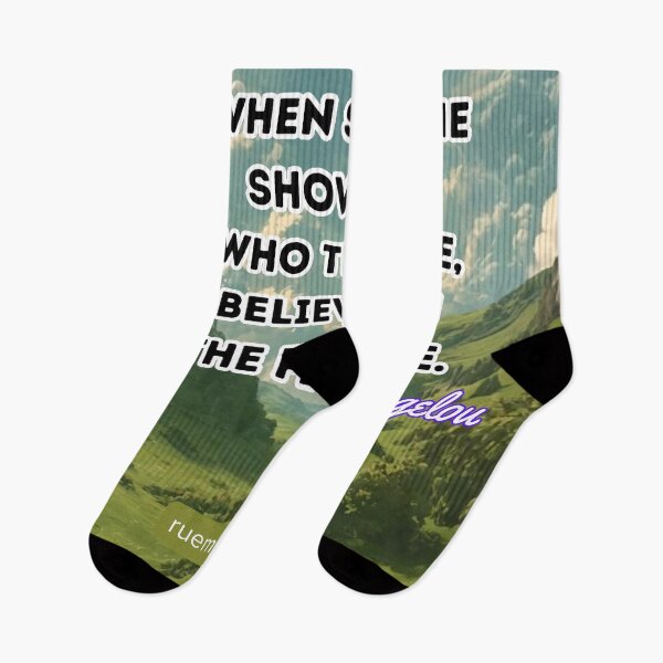 Item preview, When someone shows who they are, believe them — Maya Angelou quote designed and sold by Rue Market.