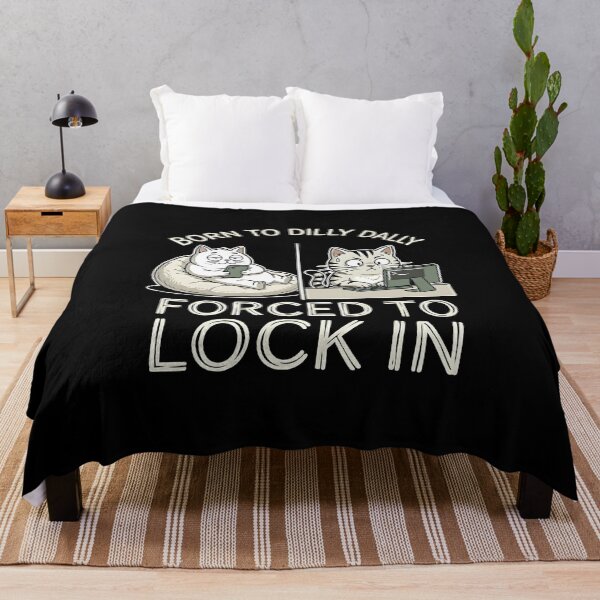 Item preview, Born To Dilly Dally Forced To Lock In Cat Meme | Procrastination Brainrot Humor designed and sold by ZyziowskyArt.