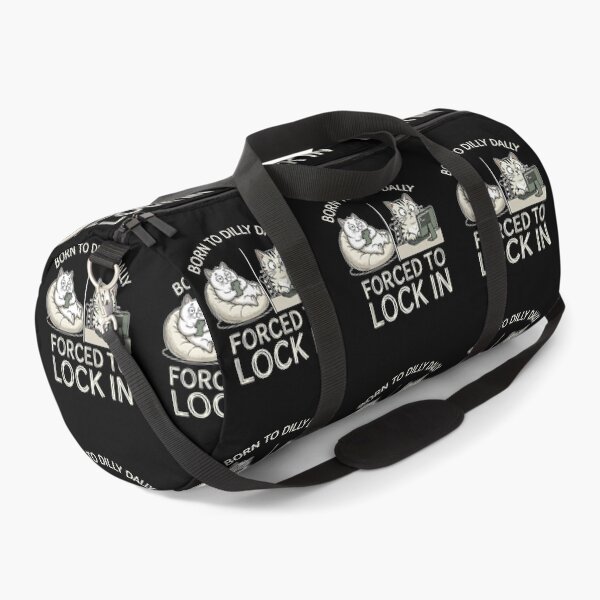 Item preview, Born To Dilly Dally Forced To Lock In Cat Meme | Procrastination Brainrot Humor designed and sold by ZyziowskyArt.