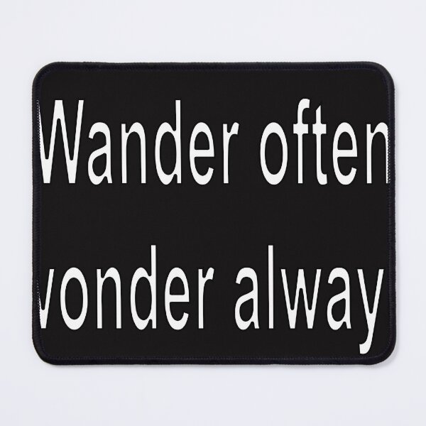 Item preview, Wander often, wonder always designed and sold by loveling.