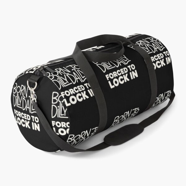 Item preview, Born To Dilly Dally Forced To Lock In Typography Meme | Minimalist Internet Humor designed and sold by ZyziowskyArt.