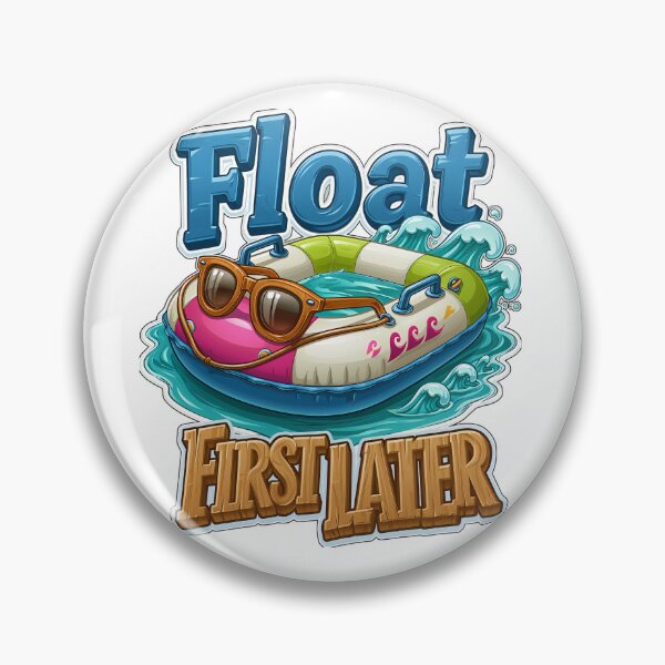 Item preview, Float First Later Funny Summer Pool Tube designed and sold by Marcikart.