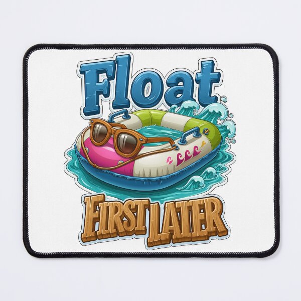 Item preview, Float First Later Funny Summer Pool Tube designed and sold by Marcikart.