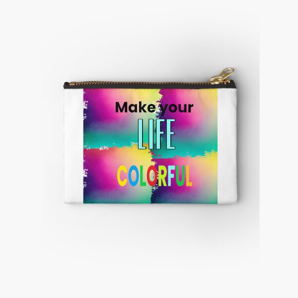 Item preview, Make your life colorful designed and sold by ParadoxParadox.