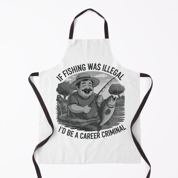 Item preview, If fishing was illegal, I'd be a career criminal designed and sold by Scorpion Creative.