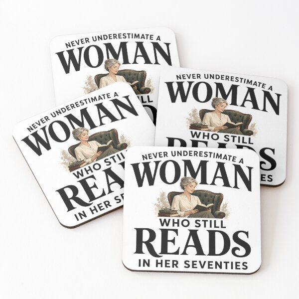 Item preview, Never Underestimate A Woman Who Still Reads In Her Seventies designed and sold by CutOutIdols.