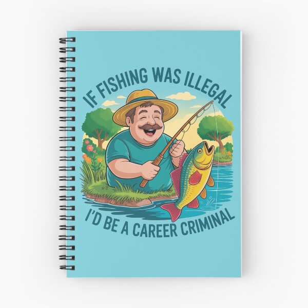 Item preview, If fishing was illegal, I'd be a career criminal  designed and sold by Scorpion Creative.