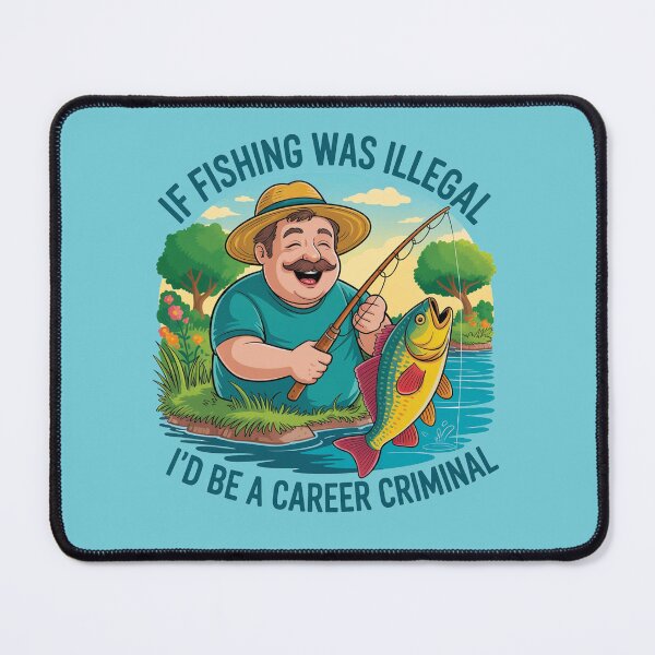 Item preview, If fishing was illegal, I'd be a career criminal  designed and sold by Scorpion Creative.