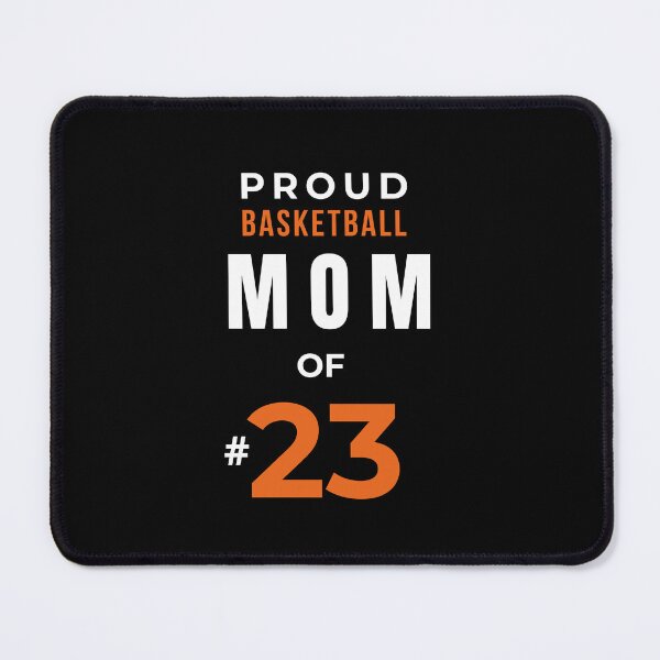 Item preview, Proud Basketball Mom of #23 – Gift for Basketball Mom & Sports Parents designed and sold by made4noise.
