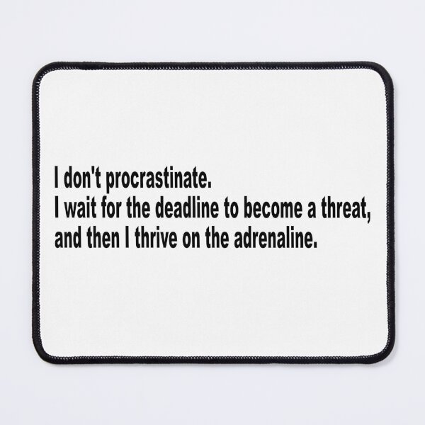 Item preview, I don't procrastinate designed and sold by DT creations.