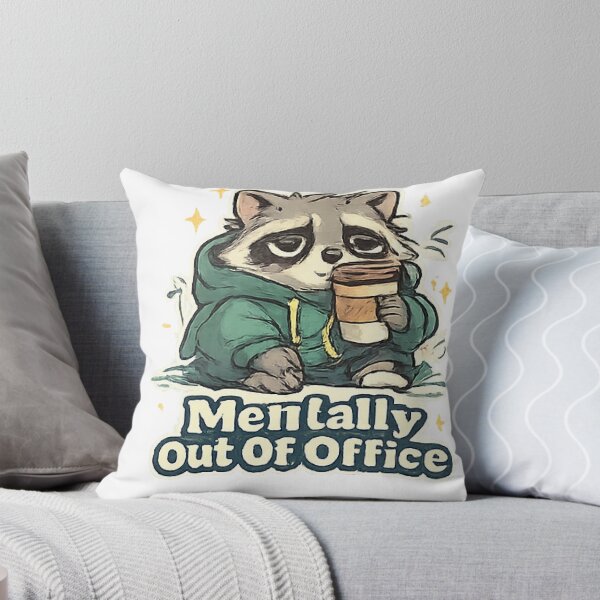 Item preview, Mentally Out Of Office Funny Cute Raccoon designed and sold by Northline Creative.