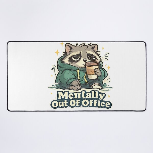 Item preview, Mentally Out Of Office Funny Cute Raccoon designed and sold by Northline Creative.