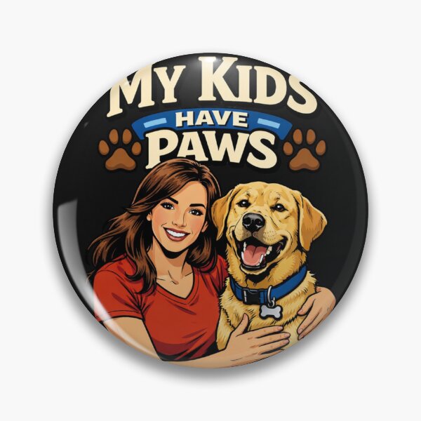 Item preview, My Kids Have Paws Dog Owner Pet Parent designed and sold by Tsugraf Designs.