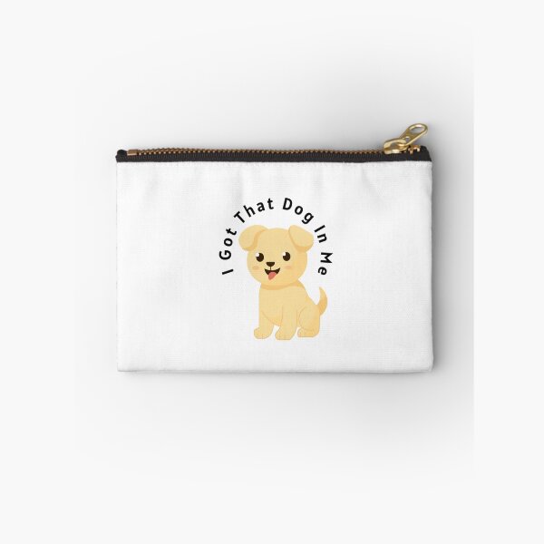Item preview, I Got That Dog In Me designed and sold by nogoody2shoes.