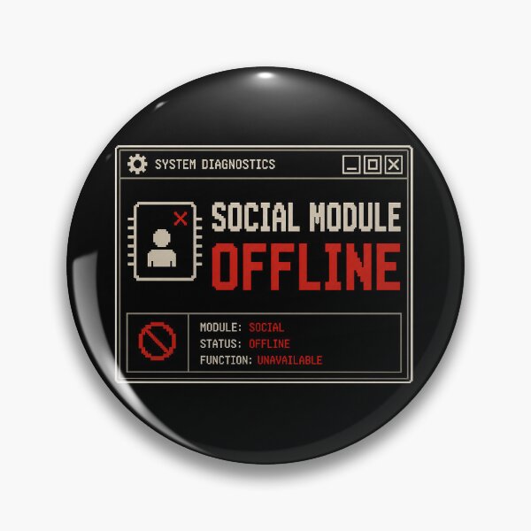 Item preview, Social Module Offline – Retro System Status Humor Design designed and sold by Mad Factory Designs.