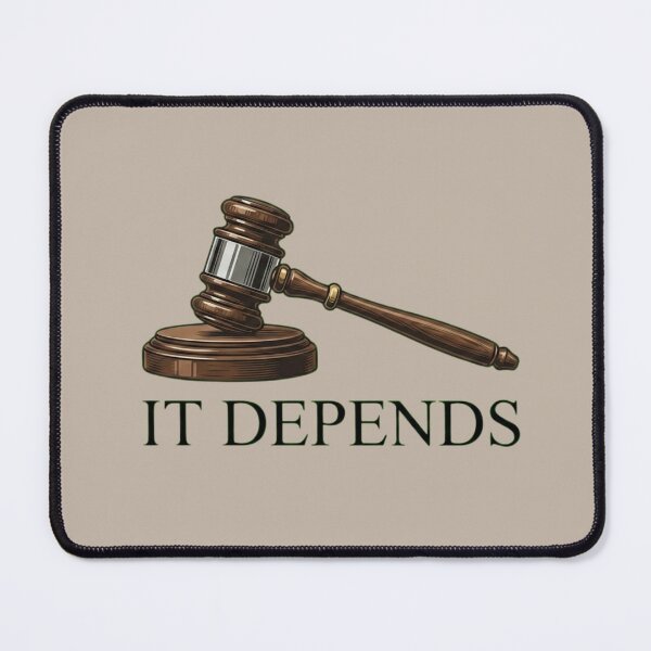 Item preview, Lawyer Gift Funny It Depends Law School Student Humor designed and sold by AkDesign022.