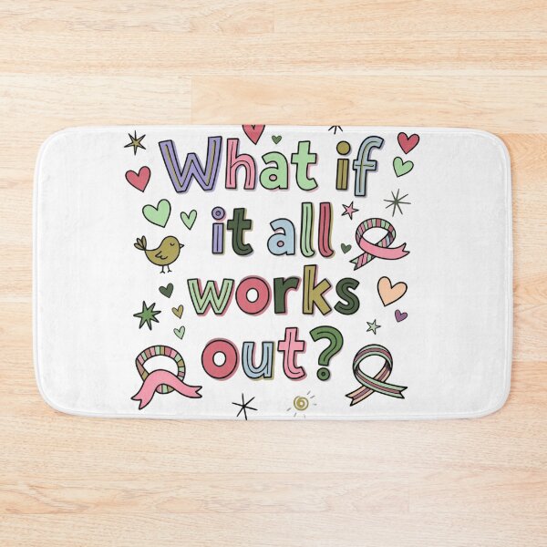 Item preview, What If It All Works Out? Inspirational Quote Cancer Awareness Support designed and sold by Simsimah26Parks.