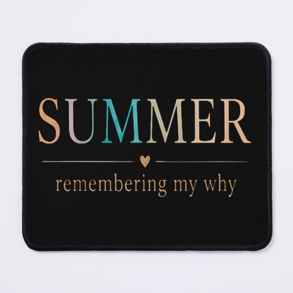 Item preview, Summer-Remembering-My-Why 14 designed and sold by VerdieKautz.