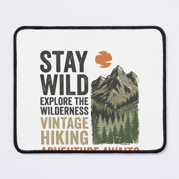 Item preview, Stay Wild Explore The Wilderness Vintage Hiking Adventure Awaits Outdoor Hiker Explorer designed and sold by Simsimah26Parks.