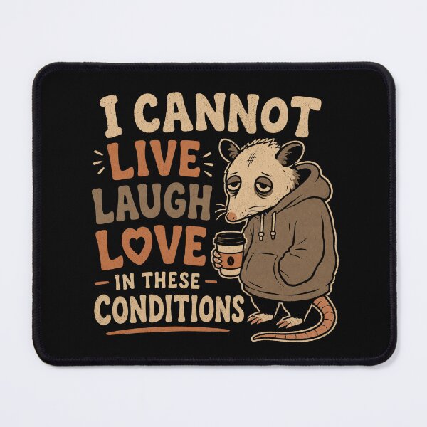 Item preview, Sleepy Possum Burnout Meme - Live Laugh Love Parody designed and sold by AMICO77.