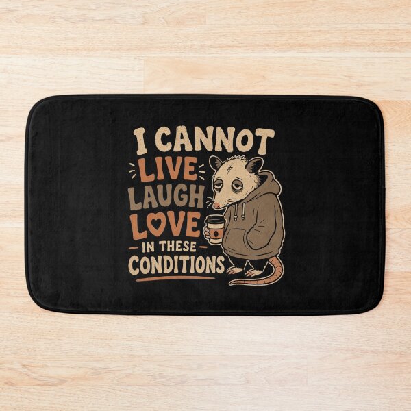 Item preview, Sleepy Possum Burnout Meme  - Live Laugh Love Parody designed and sold by AMICO77.