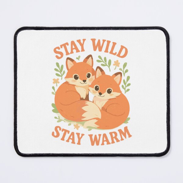 Item preview, Cute foxes in the forest – Stay Wild, Warm designed and sold by Pineapple-Tree.