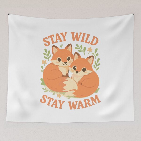 Item preview, Cute foxes in the forest – Stay Wild, Warm designed and sold by Pineapple-Tree.