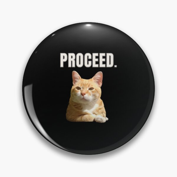 Item preview, Proceed Cat – Tiny Judgmental Orange Cat Meme Design designed and sold by MB-CatPrints.