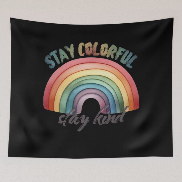 Item preview, Stay Colorfull Stay Kind Rainbow Connection  designed and sold by AgataMRCH.